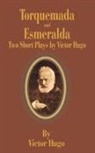 Victor Hugo - Torquemada and Esmeralda
