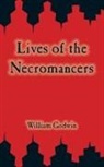 William Godwin - Lives of the Necromancers