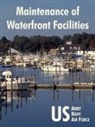 U. S. Air Force, U. S. Army, U. S. Navy - Maintenance of Waterfront Facilities