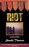 Shashi Tharoor - Riot