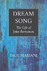 Paul Mariani - Dream Song