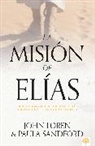 John Loren, John Sandford, Paula Sandford - La Misión de Elías