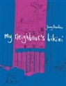 Jimmy Beaulieu - My Neighbours Bikini