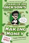 Tommy Greenwald, J. P. Coovert, Jp Coovert - Charlie Joe Jackson's Guide to Making Money