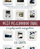 A V Crofts, A. V. Crofts - Meet Me at the Bamboo Table