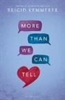 Brigid Kemmerer, Kemmerer Brigid - MORE THAN WE CAN TELL