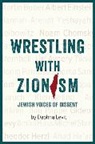 Daphna Levit, Levit Daphna - Wrestling With Zionism