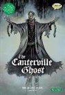 Joe Sutliff Sanders, Oscar Wilde, Sean Michael Wilson, Steve Bryant, Clive Bryant, Sean Michael Wilson - The Canterville Ghost the Graphic Novel: Quick Text