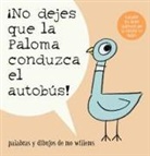 Mo Willems, Mo Willems - cNo dejes que la Paloma conduzca el autobus!
