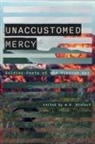 W D Ehrhart, W. D. Ehrhart - Unaccustomed Mercy