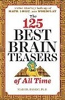 Marcel Danesi - The 125 Best Brain Teasers of All Time
