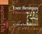 Catherine Reef - Ernest Hemingway: A Writer's Life (Audio book)