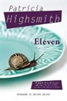 Patricia Highsmith, Highsmith Patricia - Eleven