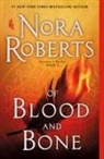 Nora Roberts - Of Blood and Bone