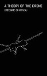Grégoire Chamayou - A Theory of the Drone