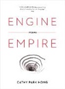 Cathy Park Hong, Hong Cathy Park - Engine Empire