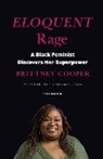 Brittney Cooper - Eloquent Rage