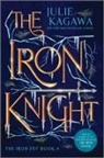 Julie Kagawa - The Iron Knight Special Edition