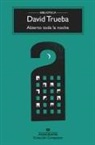 David Trueba - Abierto toda la noche