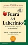 Spencer Johnson - Fuera del Laberinto