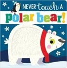 Rosie Greening, Stuart Lynch - Never Touch a Polar Bear!