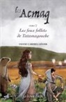 Leger-, Diane Carmel Léger - Les Acmaq - Tome 2 : Les feux follets de Tatamagouche