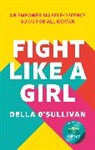 Della O’Sullivan, Della O'Sullivan - Fight Like a Girl