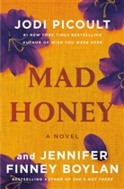 Jennifer Finney Boylan, Jodi Picoult - Mad Honey
