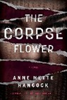 Anne Mette Hancock - The Corpse Flower