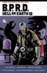 John Arcudi, Laurence Campbell, Mike Mignola, Peter Snejbjerg, Julia Totino Tedesco - B.P.R.D. Hell on Earth Volume 5