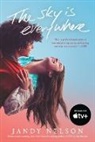 Jandy Nelson - The Sky Is Everywhere (Movie Tie-In)