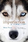 Michael Gerard Kenyon, Telmo Pievani, Pievani Telmo, Ian Tattersall - Imperfection