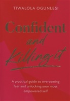 Tiwa Ogunlesi, Tiwalola Ogunlesi - Confident and Killing It