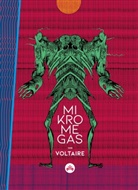 Yvan Goll, Voltaire, François-Marie Arouet Voltaire, Florian L. Arnold - Mikromegas