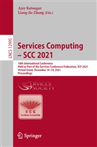 Ajay Katangur, Zhang, Liang-Jie Zhang - Services Computing - SCC 2021