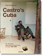 Saul Landau, Lee Lockwood - Lee Lockwood. Castro's Cuba. 1959-1969