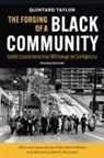 Quintard Taylor - Forging of a Black Community