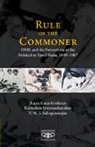 Rajan Krishnan, Rajan Kurai Krishnan, Rajan Kurai Sriramachandran Krishnan, Ravindran Sriramachandran, V M S Subagunarajan, V. M. S. Subagunarajan... - Rule of the Commoner