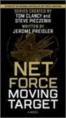 Jerome Preisler, Tom Clancy, Steve Pieczenik - Net Force: Moving Target