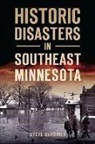 Steve Gardiner - Historic Disasters in Southeast Minnesota