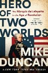 Mike Duncan - Hero of Two Worlds