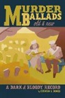 Steven L Jones, Steven L. Jones, Steven L Jones - Murder Ballads Old & New