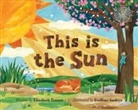 Elizabeth Everett, Evelline Andrya - This Is the Sun