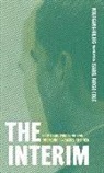 Wolfgang Hilbig - The Interim