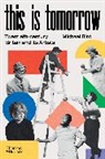 Michael Bird, Bird Michael, Michael Bird - This is Tomorrow Twentieth-century Britain and its Artists