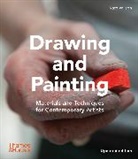 GENERAL EDITOR ELIZA, Kate Wilson - Drawing and Painting : Materials and Techniques for Contemporary Artists (update edition)