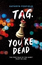 Katherine Foxfield, Kathryn Foxfield - Tag, You're Dead