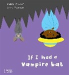 Gabby Dawnay, Dawnay Gabby, GABBY DAWNAY AND ALE, Alex Barrow, Barrow Alex - If I had a vampire bat
