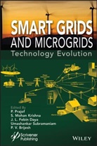 P. V. Brijesh, J. L. Febin Daya, S. Mohan Krishna, S. Mohan (Vellore Institute of Technology Krishna, Prajof Prabhakaran, Prajof (National Institute of Technol Prabhakaran... - Smart Grids and Microgrids