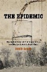 David DeKok, Dekok David - Epidemic